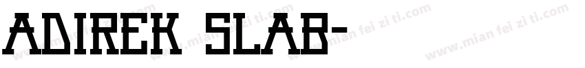 Adirek Slab字体转换